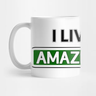 I live on Amazing Ave Mug